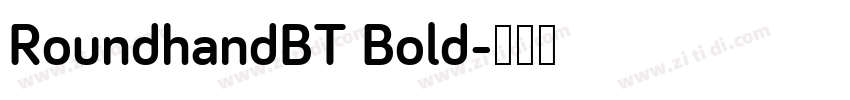 RoundhandBT Bold字体转换